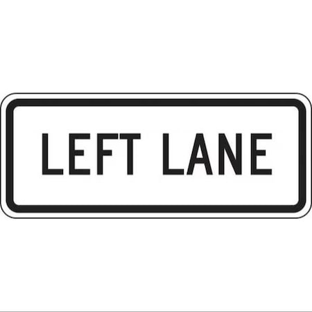 Accuform LANE GUIDANCE SIGN LEFT LANE 12 in  X FRR649HP